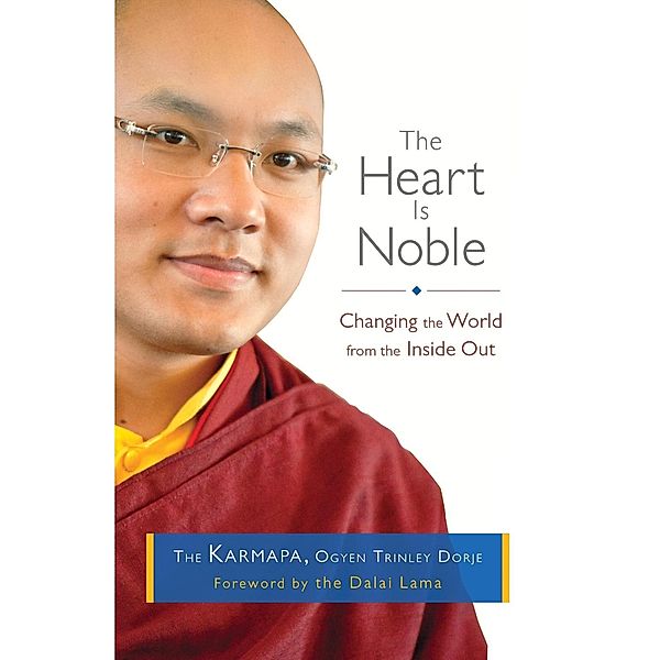 The Heart Is Noble, Ogyen Trinley Dorje The Karmapa