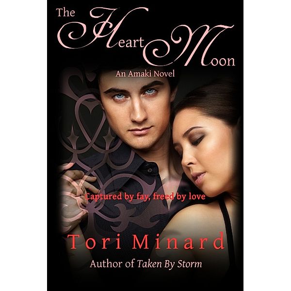 The Heart Moon: The Amaki #1, Tori Minard