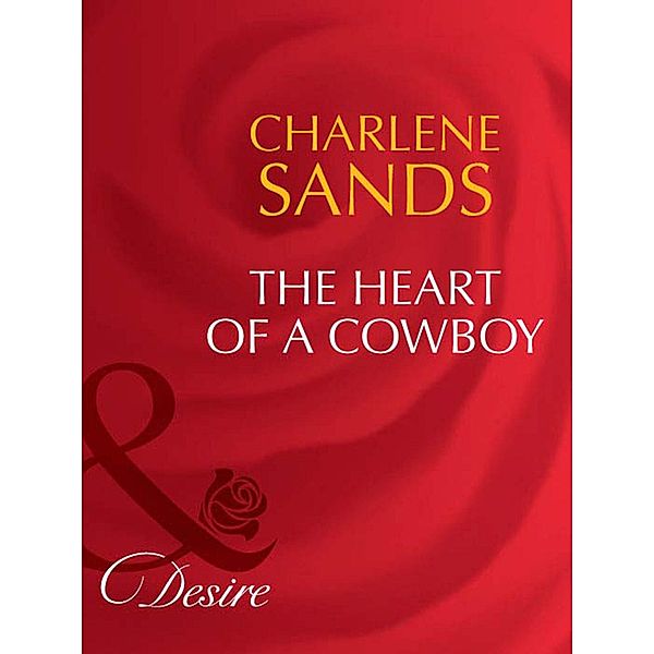 The Heart Of A Cowboy, Charlene Sands