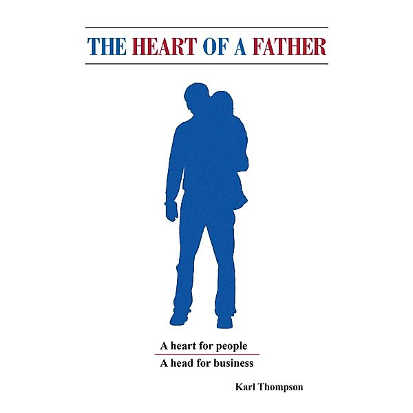 The Heart of a Father, Karl Thompson