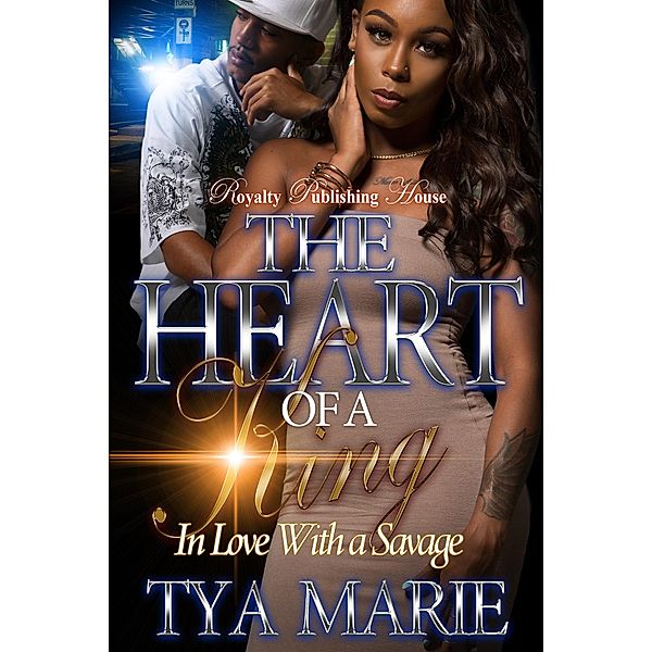 The Heart of a King 2 / The Heart of a King Bd.2, Tya Marie
