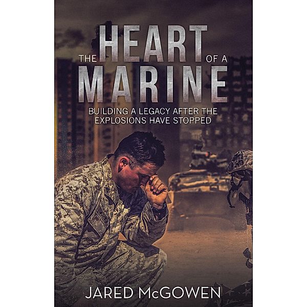 The Heart of a Marine, Jared McGowen