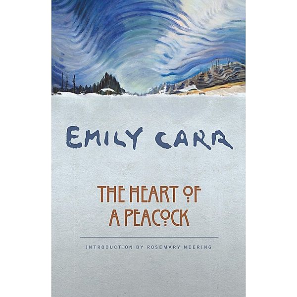The Heart of a Peacock, Emily Carr