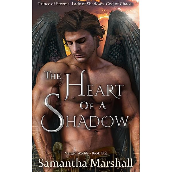 The Heart of a Shadow (Merged Worlds, #1) / Merged Worlds, Samantha Marshall