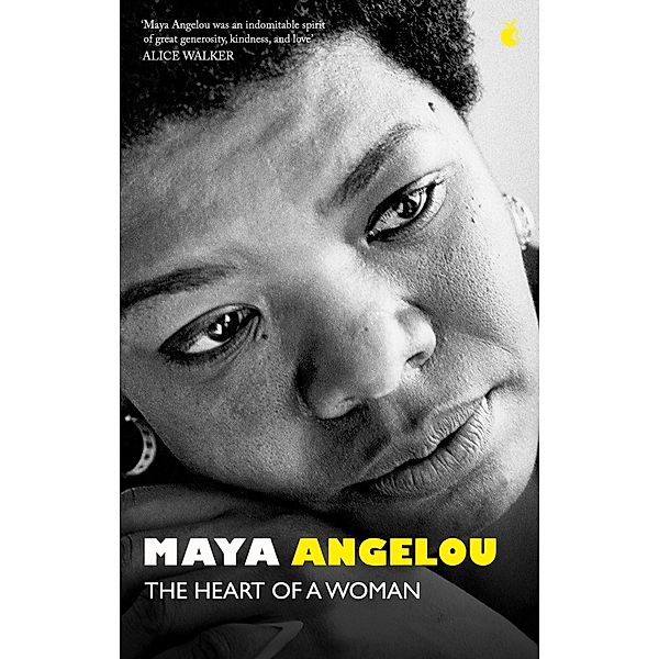 The Heart Of A Woman, Maya Angelou
