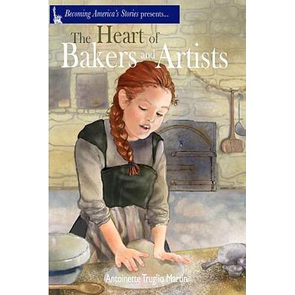 The Heart of Bakers and Artists / Red Penguin Books, Antoinette Martin