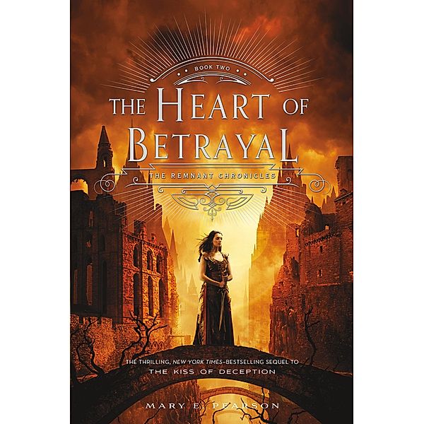 The Heart of Betrayal, Mary E. Pearson