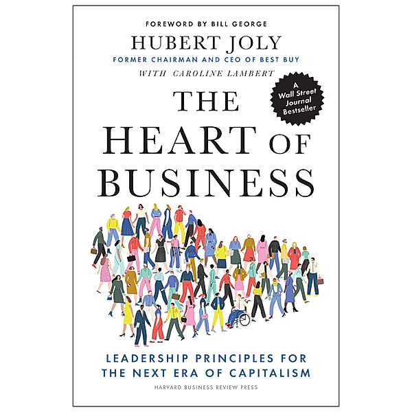 The Heart of Business, Hubert Joly