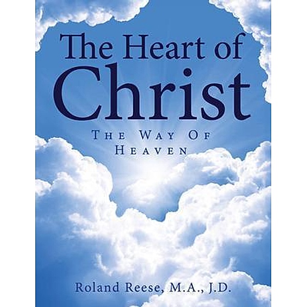 The Heart of Christ, Roland Reese