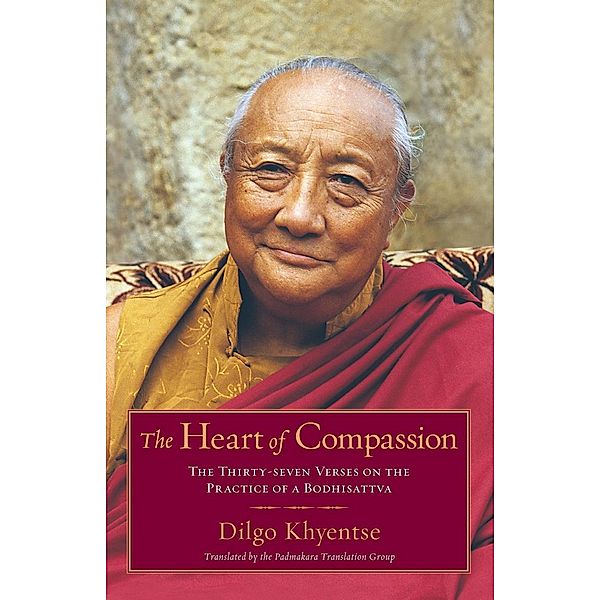 The Heart of Compassion, Dilgo Khyentse