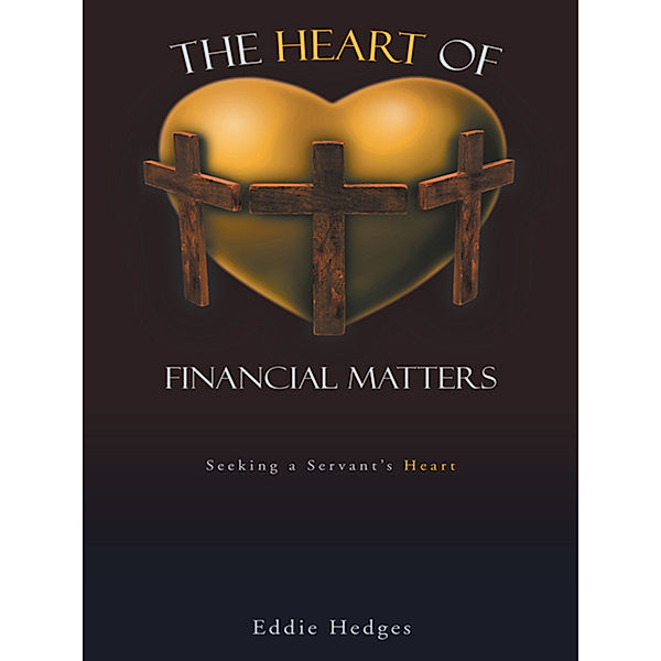 The Heart of Financial Matters, Eddie Hedges