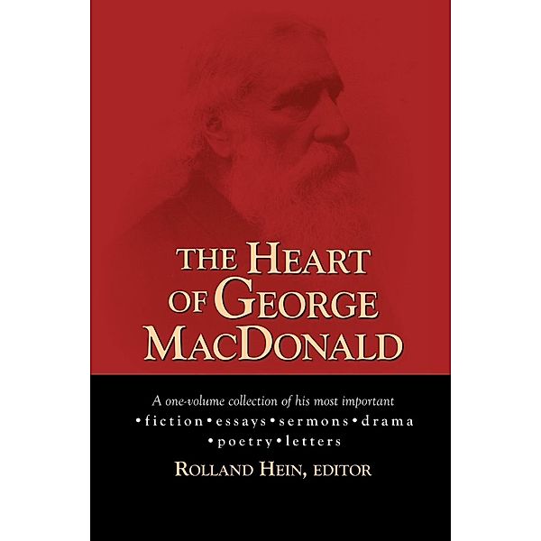 The Heart of George MacDonald, George Macdonald