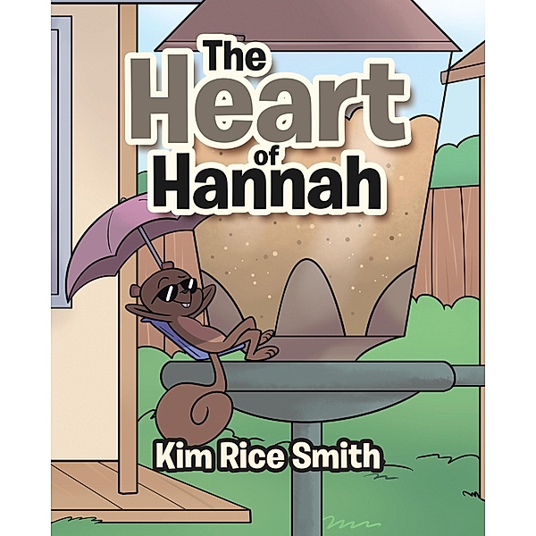 The Heart of Hannah, Kim Rice Smith
