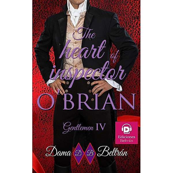 The heart of inspector O'Brian (The Gentlemen, #4) / The Gentlemen, Dama Beltrán