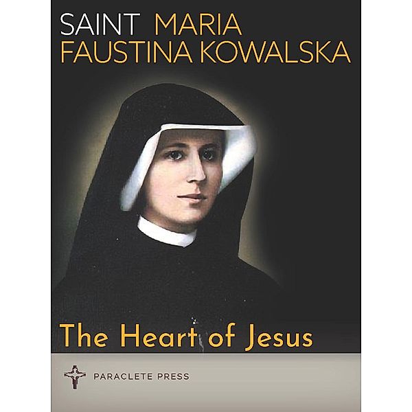 The Heart of Jesus / Paraclete Press, Paraclete Press