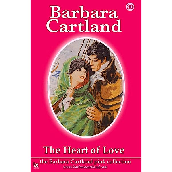 The Heart of love / The Pink Collection, Barbara Cartland