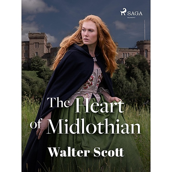 The Heart of Midlothian / Tales of My Landlord Bd.2, Walter Scott