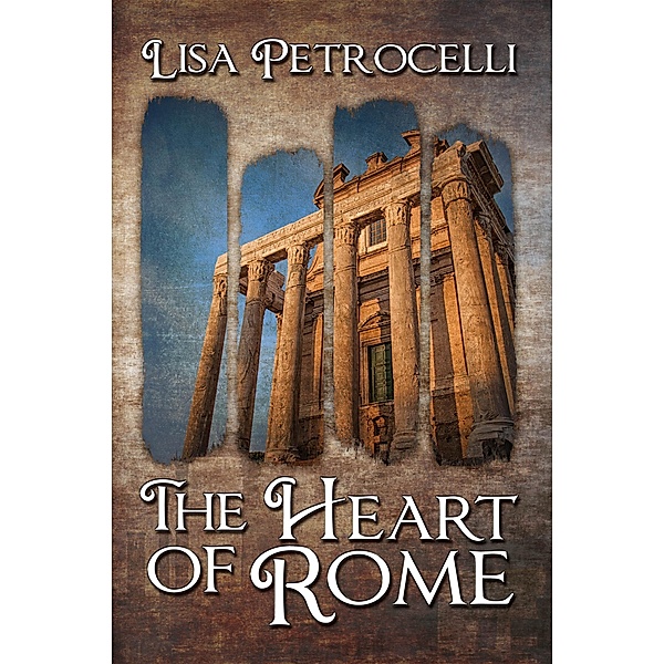The Heart of Rome, Lisa Petrocelli