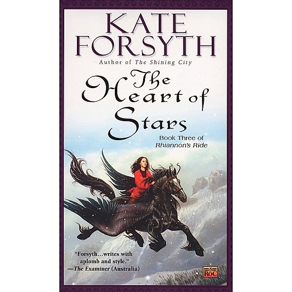 The Heart of Stars / Rhiannon's Ride Bd.3, Kate Forsyth