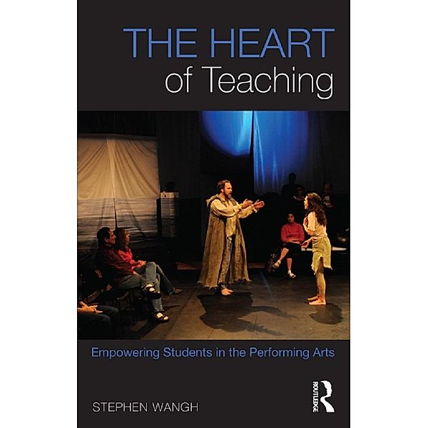 The Heart of Teaching, Stephen Wangh