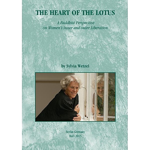 The Heart of the Lotus, Sylvia Wetzel