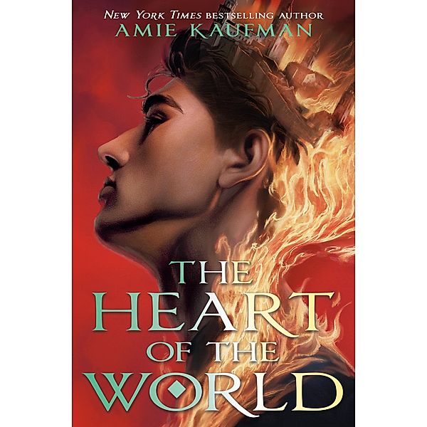 The Heart of the World / The Isles of the Gods Bd.2, Amie Kaufman