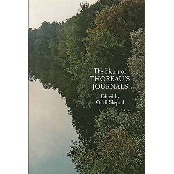 The Heart of Thoreau's Journals