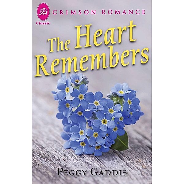 The Heart Remembers, Peggy Gaddis