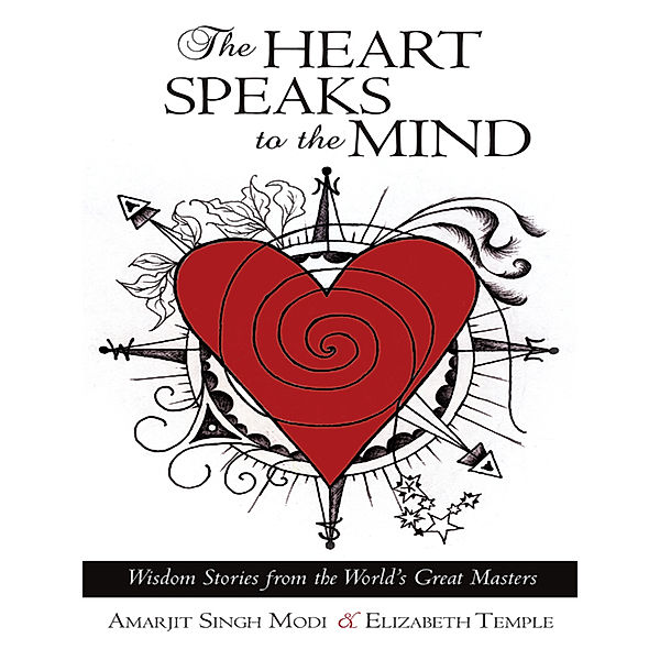 The Heart Speaks to the Mind, Amarjit Singh Modi, Elizabeth Temple
