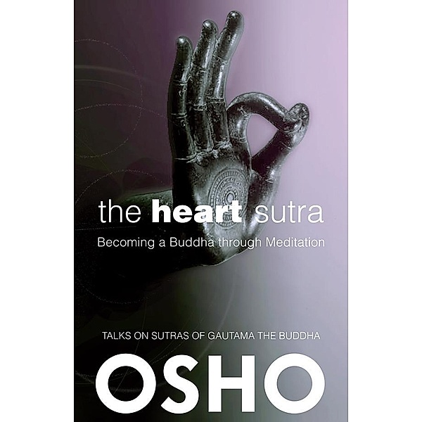 The Heart Sutra / OSHO Classics