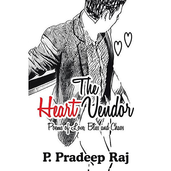 The Heart Vendor, P. Pradeep Raj