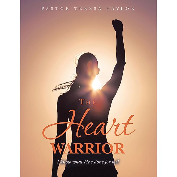 The Heart Warrior, Pastor Teresa Taylor