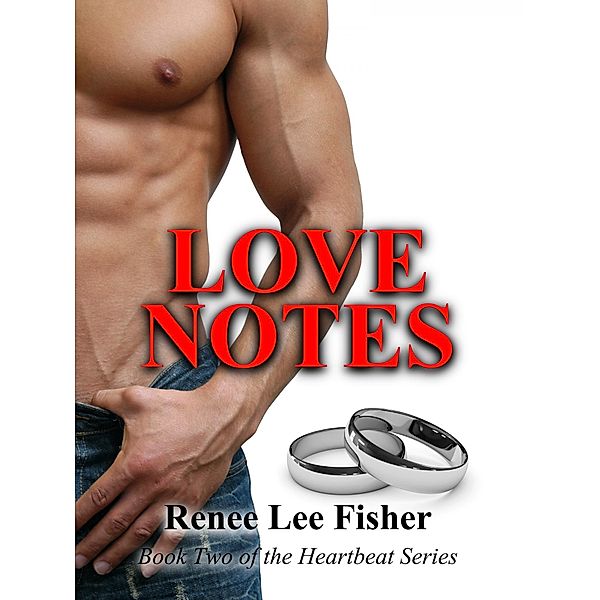 The Heartbeat Series: Love Notes, Renee Lee Fisher