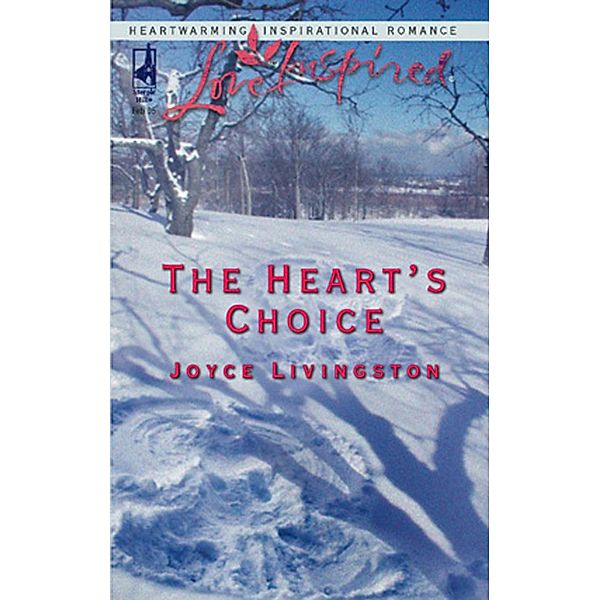 The Heart's Choice (Mills & Boon Love Inspired) / Mills & Boon Love Inspired, Joyce Livingston