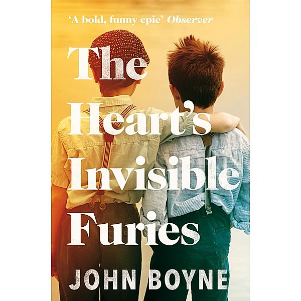 The Heart's Invisible Furies, John Boyne