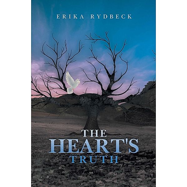 The Heart's Truth, Erika Rydbeck