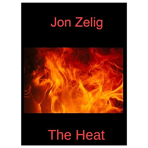 The Heat, Jon Zelig