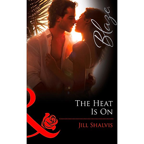 The Heat Is On, Jill Shalvis