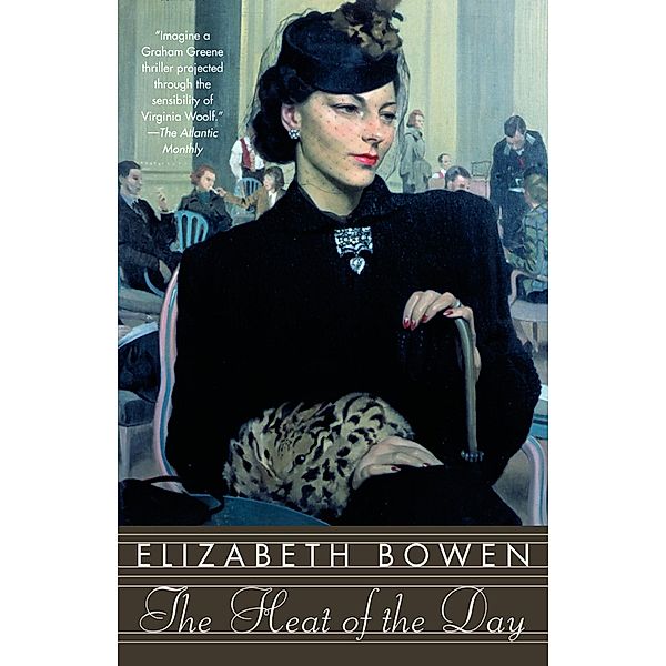 The Heat of the Day, Elizabeth Bowen