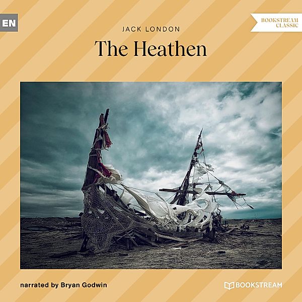The Heathen, Jack London