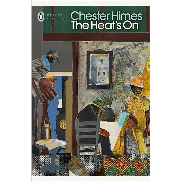 The Heat's On / Penguin Modern Classics, Chester Himes