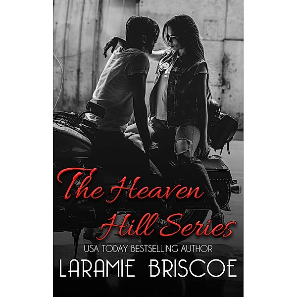 The Heaven Hill Series / Heaven Hill, Laramie Briscoe