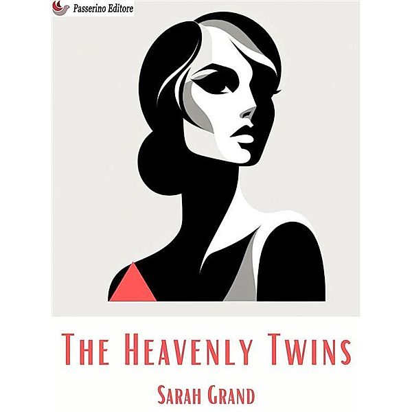 The Heavenly Twins, Sarah Grand