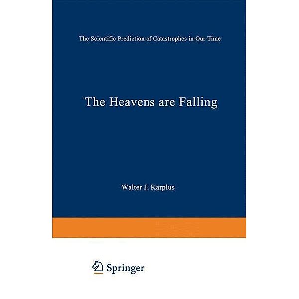 The Heavens Are Falling, Walter J. Karplus