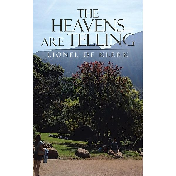 The Heavens Are Telling, Lionel de Klerk