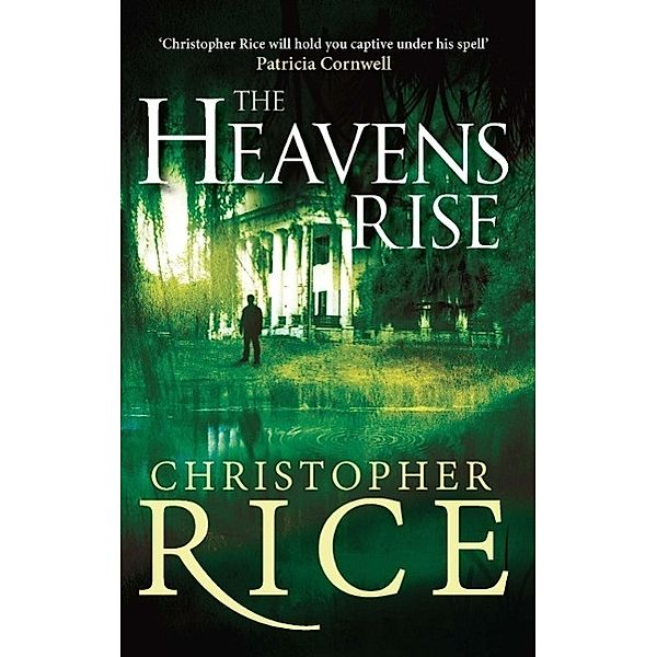 The Heavens Rise, Christopher Rice