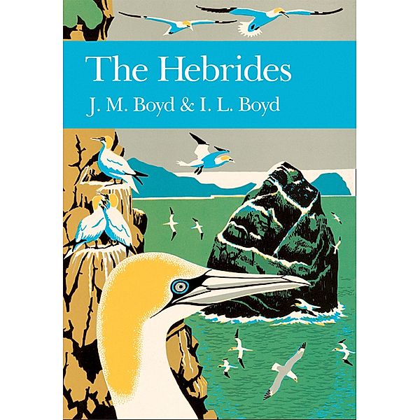 The Hebrides / Collins New Naturalist Library Bd.76, J. M. Boyd, I. L. Boyd
