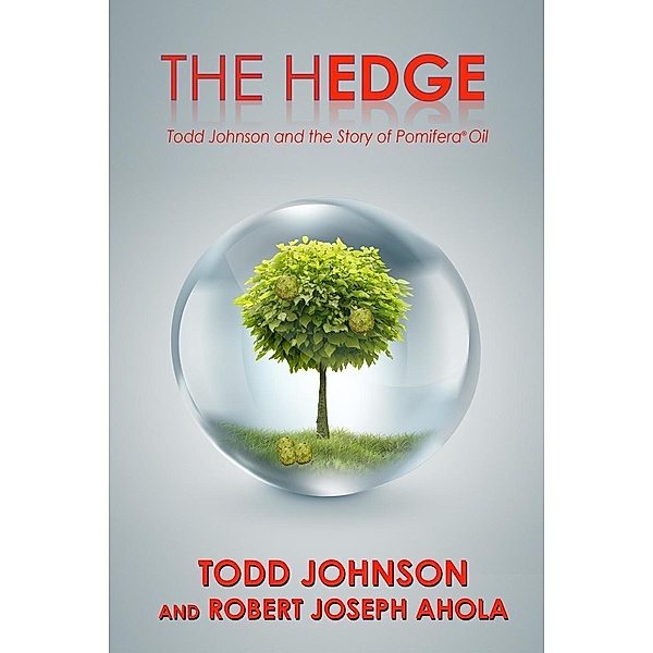 The Hedge, Todd Johnson, Robert Joseph Ahola