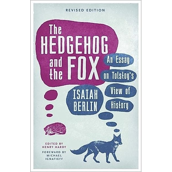 The Hedgehog And The Fox / W&N Essentials, Isaiah Berlin