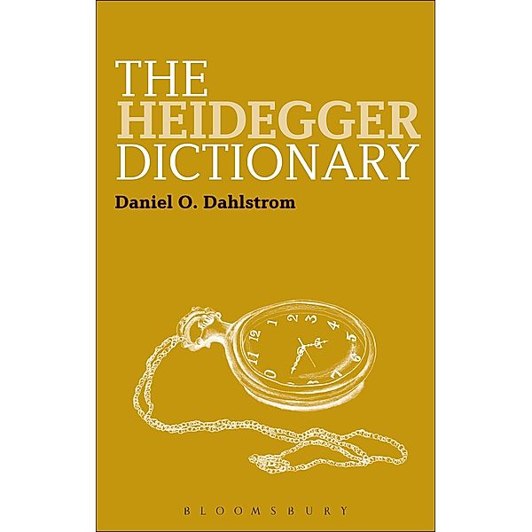 The Heidegger Dictionary, Daniel O. Dahlstrom